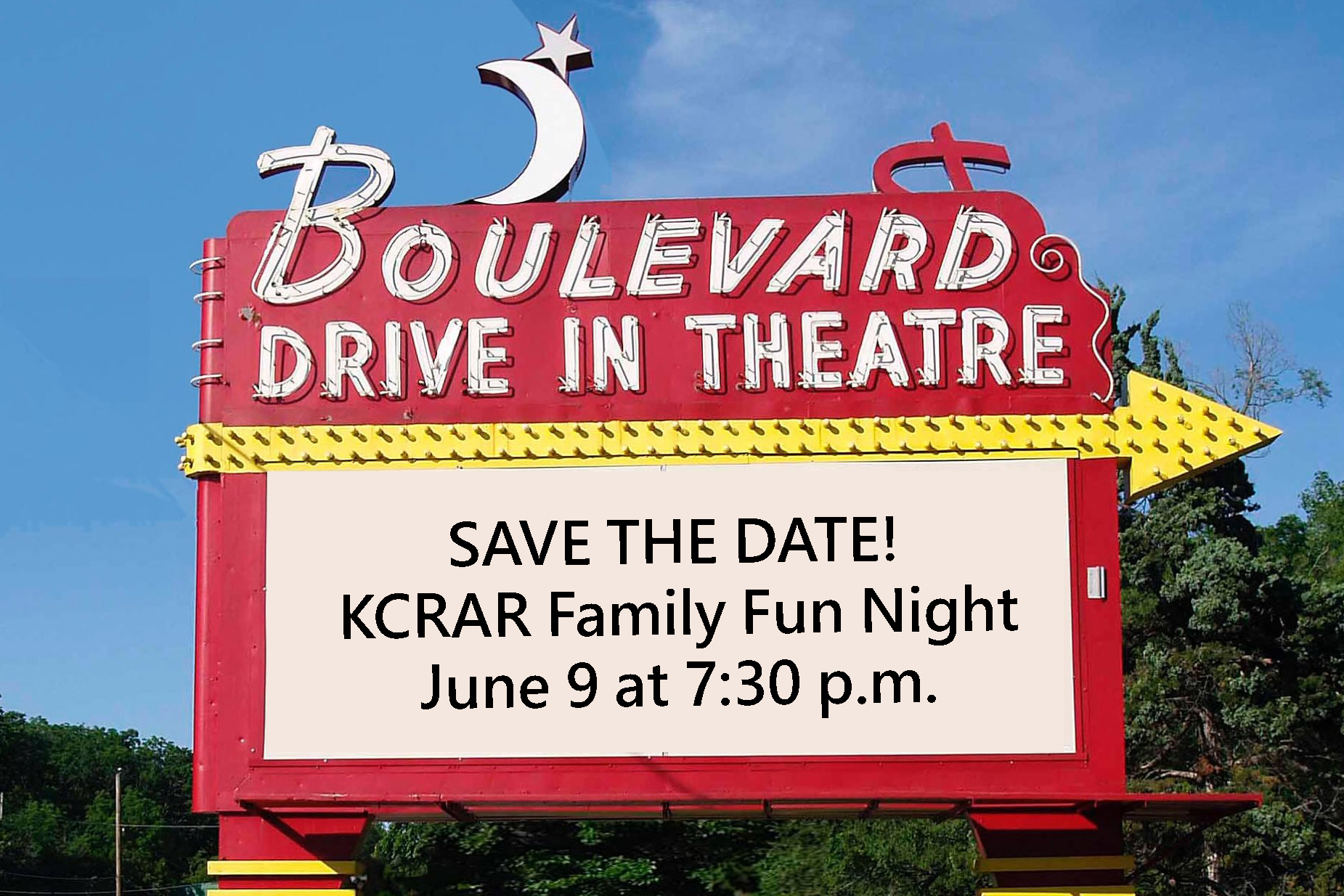 Boulevard Drive-In Marquee reading, "Save the date! KCRAR Family Fun Night, June 9 at 7:30 p.m.